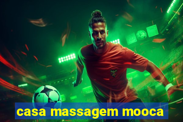 casa massagem mooca